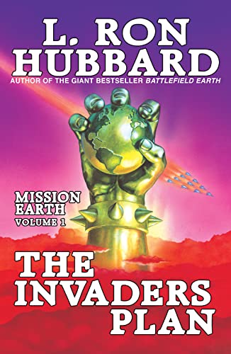 Mission Earth Volume 1: The Invaders Plan (Mission Earth Series)