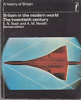 Paperback Britain in the Modern World: The Twentieth Century (Hist. of Britain S) Book
