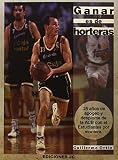  Ganar es de horteras: 25 años de apogeo y desplome de la ACB con el Estudiantes por montera. (Baloncesto para leer) de Guillermo Ortiz López (13 may 2014) Tapa blanda