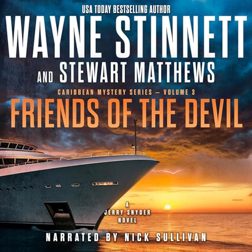 Wayne Stinnett, Stewart Matthews presents Friends of the Devil: A Jerry Snyder Novel episode artwork