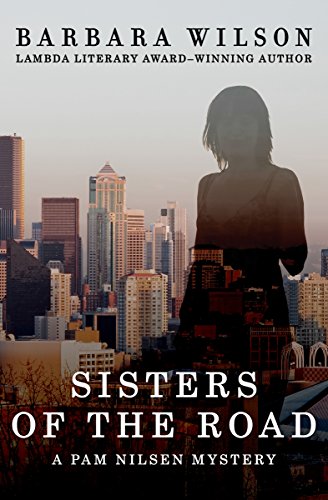 Sisters of the Road (The Pam Nilsen Mysteries Book 2)