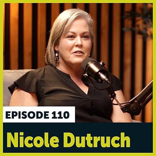 110. Which Way to Go - Part 1 (w/ Nicole Dutruch)