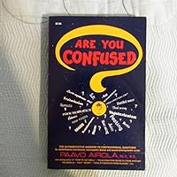 Are You confused? the authorative answers to controversial questions B000I6LXG6 Book Cover