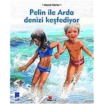 Pelin ile Arda Denizi Kesfediyor