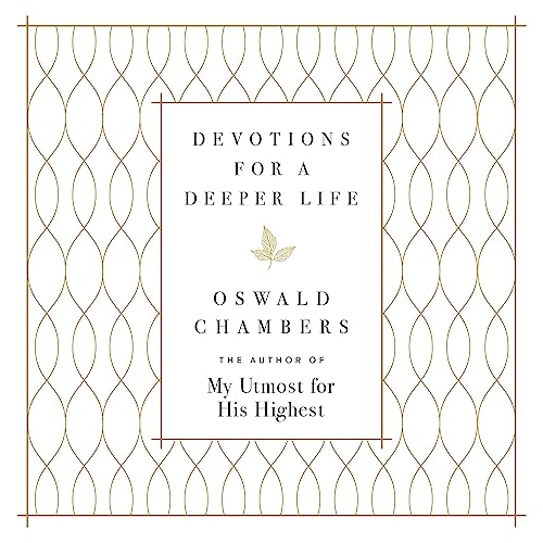 Devotions for a Deeper Life by Oswald Chambers episode artwork