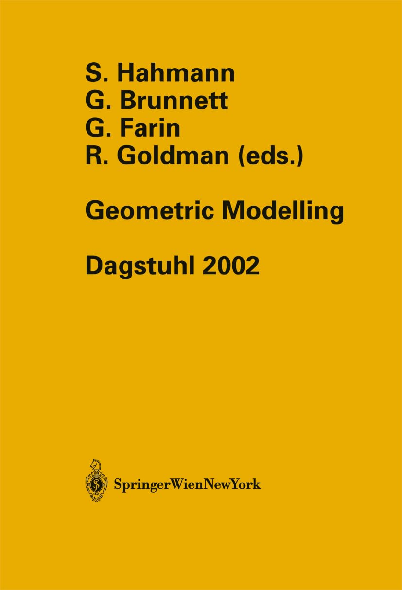 GEOMETRIC MODELLING: Dagstuhl 2002