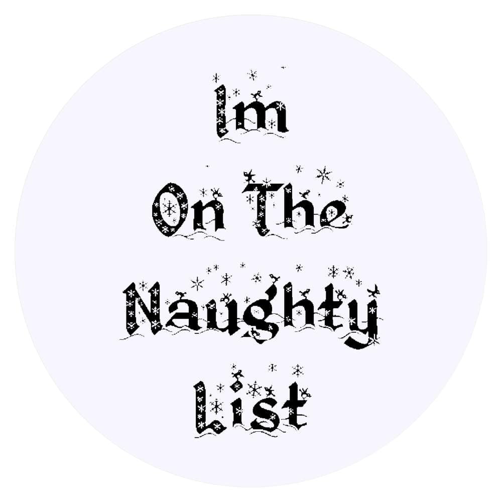 24 x 40mm Round 'Im On The Naughty List' Stickers (SK00059693)