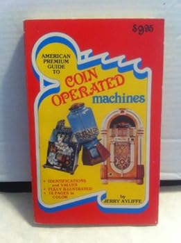 Paperback American Premium Guide to Coin-Operated Machines Book