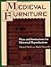 Medieval Furniture: Plans and Instructions for Historical Reproductions