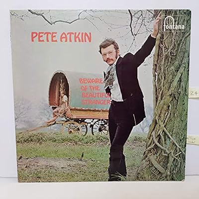 PETE ATKIN - beware of the beautiful stranger 6309 011 000 12" LP.