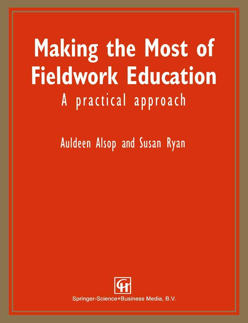 Buy Making the Most of Fieldwork Education: A Practical Approach — BookShops.in