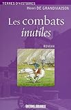  Combats Inutiles (Les)