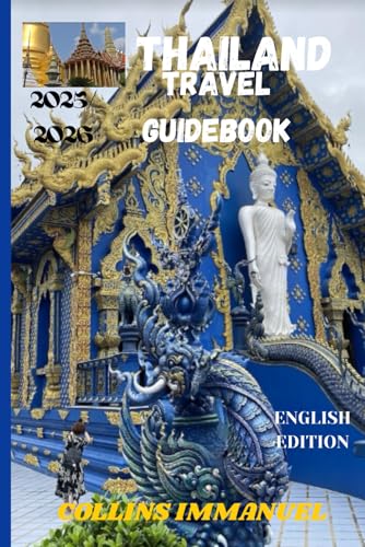 THIALAND TRAVEL GUIDEBOOK 2025/2026