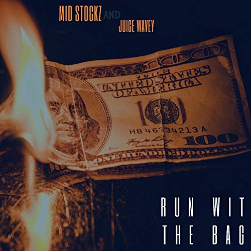 Amazon MusicでMid StockzのRun Wit the Bag (feat. Juice Wavey)を再生する