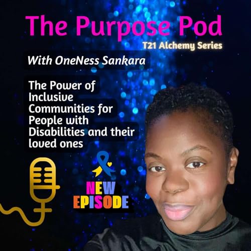 Spaces for authenticity: The Power of Inclusive Communities for People with Disabilities and their loved ones