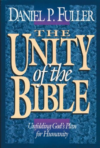  The Unity of the Bible: Unfolding God's Plan for Humanity (English Edition) Francais PDF