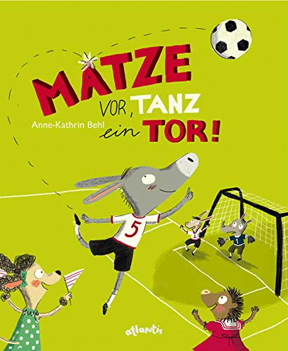 Matze vor, tanz ein Tor! Matze vor, tanz ein Tor!