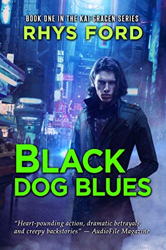 Black Dog Blues (The Kai Gracen Series Book 1)