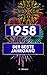 1958 - der beste Jahrgang: Das perfekte Geschenk für alle, die 1958 geboren wurden
