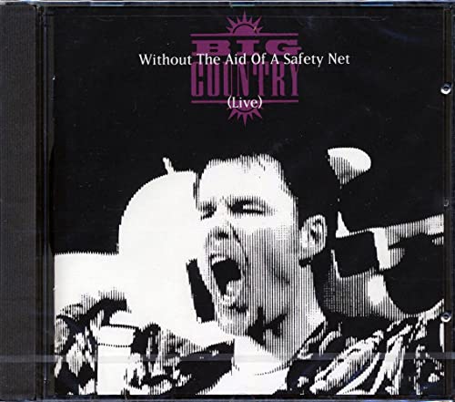 Live: Without the Aid of a Safety Net