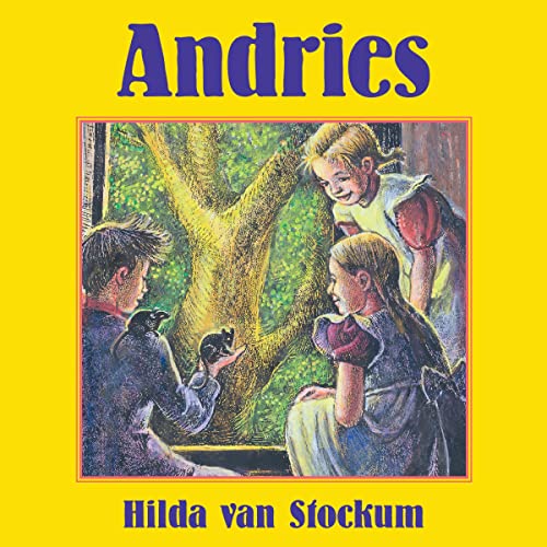 Andries by Hilda Van Stockum episode artwork