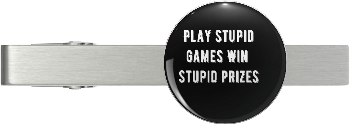 Play stupid games Win stupid prizes Silver Tie Clip Tie Bar Veteran Gift