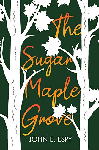The Sugar Maple Grove