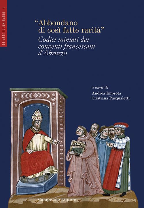 Manuscrits enluminés franciscains d Abruzzo guide d étude d art religieux médiéval