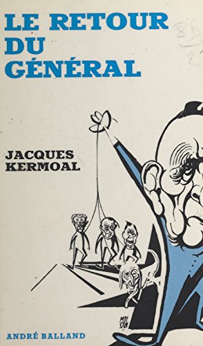 Le retour du Général (French Edition)