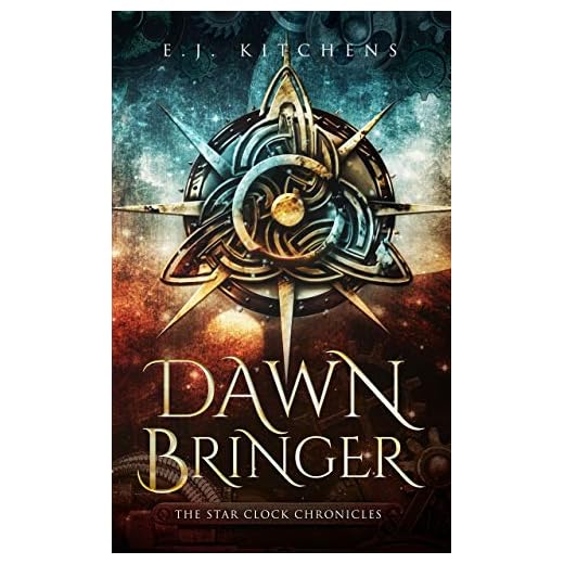 Dawn Bringer (The Star Clock Chronicles Book 1)