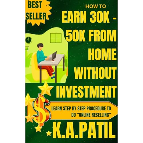 How to earn 30K - 50K from home without investment Audiolibro Por K. A. Patil arte de portada