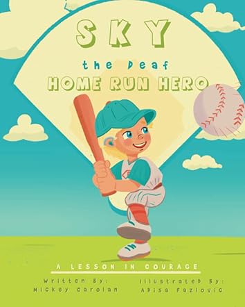 Sky, the Deaf Home Run Hero