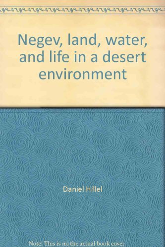 Negev, land, water, and life in a desert enviro... 0030620686 Book Cover