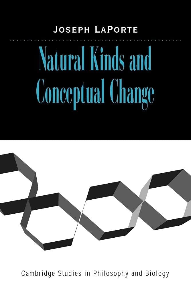 Natural Kinds and Conceptual Change (Cambridge Studies in Philosophy and Biology)