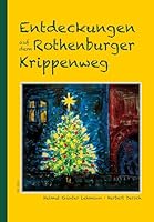 Entdeckungen Auf Dem Rothenburger Krippenweg 3897546531 Book Cover