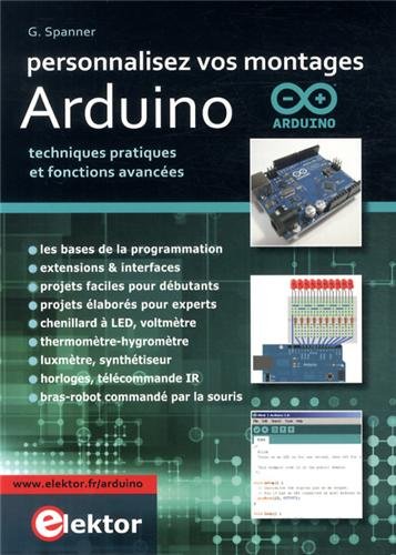 Télécharger Personnalisez vos montages Arduino : Techniques pratiques et fonctions avancées Livre eBook France