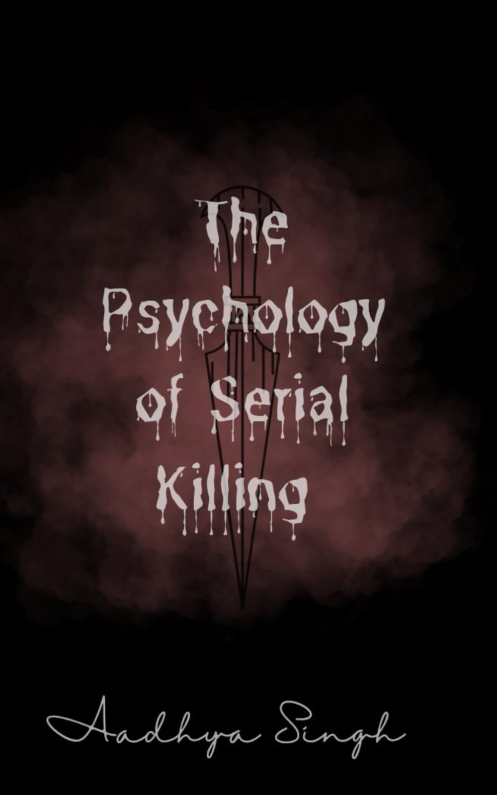 The Psychology of Serial Killing