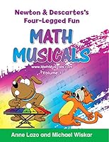 Math Musicals Newton and Descartes - Four Legged Fun 1635989191 Book Cover