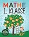 Produktbild Mathe 1. Klasse: Das abwechslungsreiche Übungsheft - Sicher addieren und subtrahieren im Zahlenraum 1 bis 20