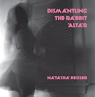 Dismantling the Rabbit Altar 1938055152 Book Cover