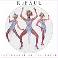 RuPaul, RuPaul Charles - Supermodel of the World - Picture Disc 