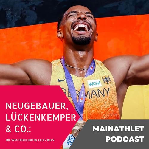Page de couverture de Neugebauer, Lückenkemper & Co.: Die WM-Highlights