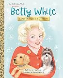 Betty White: Collector's Edition (Big Little Golden Book)