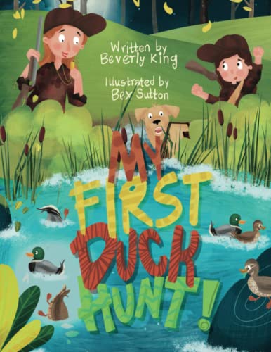 Image of My First Duck Hunt (My First Hunt)