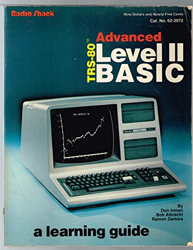 Advanced TRS-80 Level II BASIC: a learning guide view 2