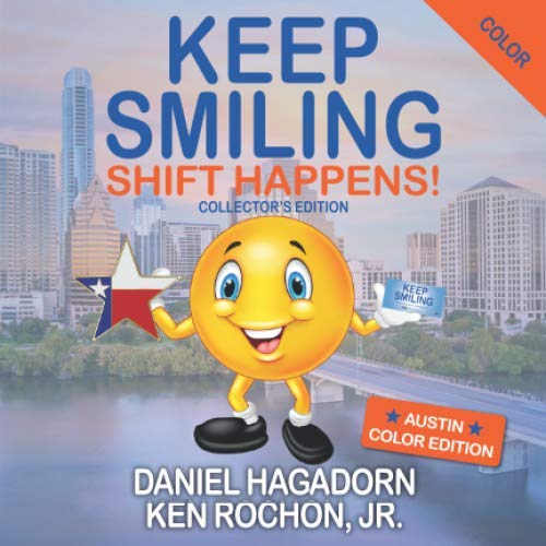 Keep Smiling Austin Color Edition