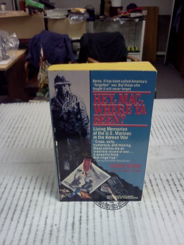 Hey, Mac, Where Ya Been?: Living Memories of th... 0312916051 Book Cover