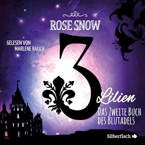 3 Lilien - Das Buch des Blutadels 2 Audiolivro Por Rose Snow capa
