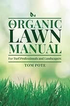 The Organic Lawn Manual For Turf Professionals and Landscapers