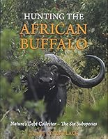Hunting the African Buffalo 0620743875 Book Cover